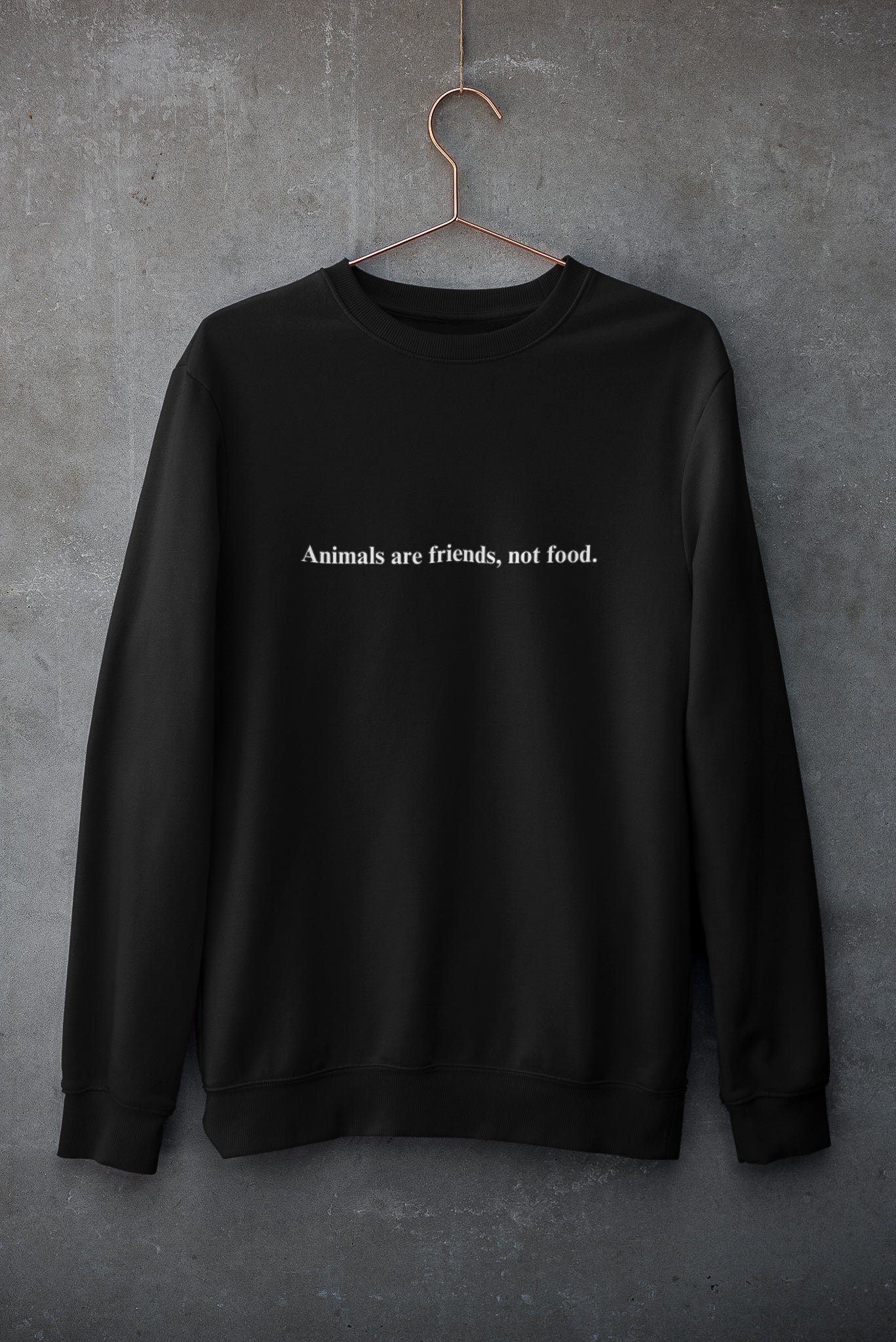 Animals are friends, not food -Organic Unisex Sweatshirt