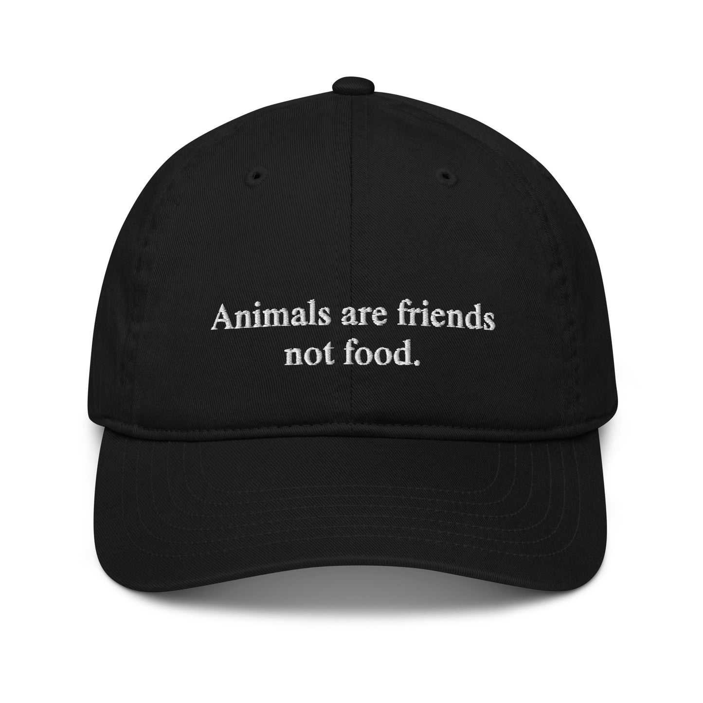 Animals are friends not food - Organic dad hat