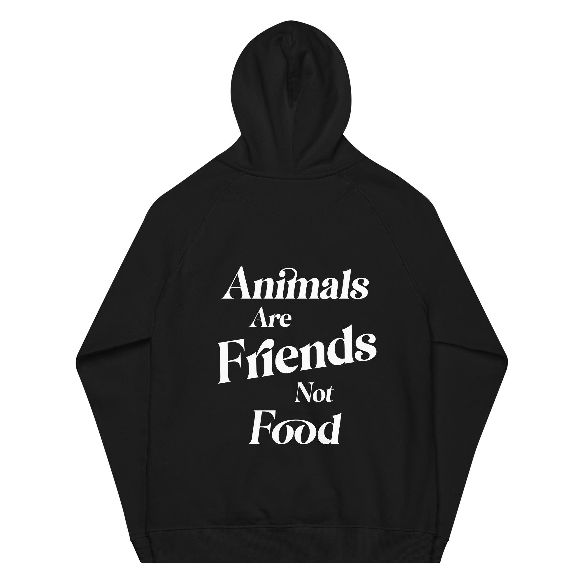 Animals are friends not food Unisex Organic Eco Hoodie